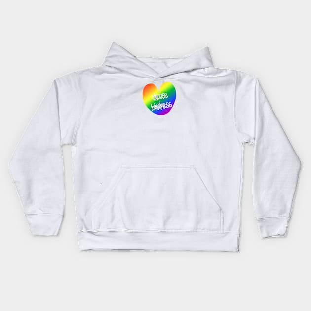 Choose kindness Kids Hoodie by GroovyArt